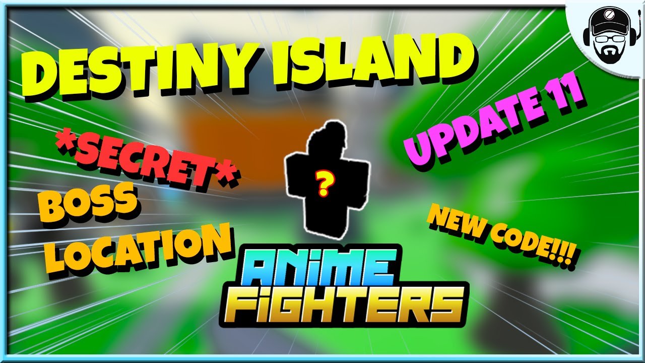 Secret Boss Location Destiny Island Anime Fighters