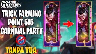 200 POINT 515 CARNIVAL PARTY DALAM 1 JAM PAKAI TRICK BUG INI TANPA TOA! MOBILE LEGENDS