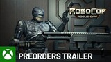 RoboCop: Rogue City - Pre-order Trailer