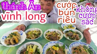 Thánh Ăn Vĩnh Long Troll Bà Chè" cướp"6 tô Bún riêu l Tâm Chè Vĩnh Long