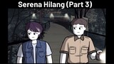 STUDY TOUR #27 - Serena Hilang (Part 3)