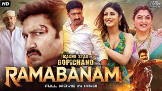 Ramabanam Full Action Movie Dubebd In Hindi | Macho Star Gopichand, Dimple Hayathi, Jagapathi Babu