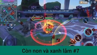 Còn non và xanh lắm p7