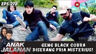 GENG BLACK COBRA DISERANG PRIA MISTERIUS! - ANAK JALANAN