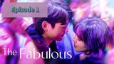 THE FABULOUS Episode 1 Tagalog Dubbed