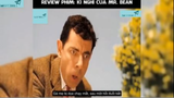 Tóm tắt phim: Kì nghỉ của Mr. Bean p2 #reviewphimhay
