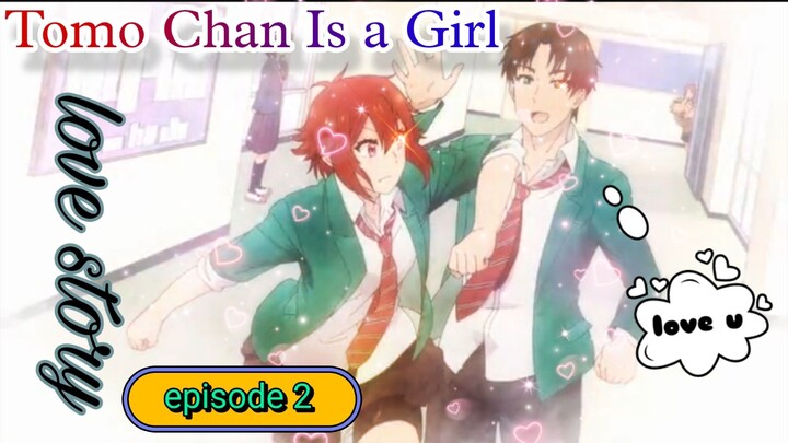 Tomo Chan Is a Girl anime in Hindi dubbed episode 2 😘😘