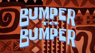 Bumper To Bumper | Spongebob bahasa Indonesia