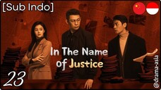 [Sub Indo] In The Name of Justice – Eps. 23 (2025)