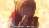 My Love Story With Yamada-kun at Lv999 Episode 9 .. - Akane Jatuh Cinta Kepada Yamada .. 😊