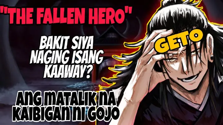 SINO SI SUGURU GETO? BAKIT SIYA NAGING ISANG KAAWAY? "THE FALLEN HERO"|ABILITIES AND POWER(TAGALOG)