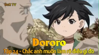 Dororo Tập 24 - Chắc anh muốn làm rõ điều gì đó