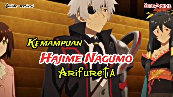 Kemampuan Hajime Nagumo arifureta