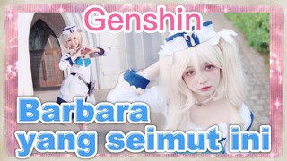 Barbara yang seimut ini