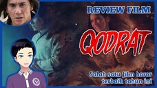 Review Film "Qodrat" [Vcreator Indonesia]