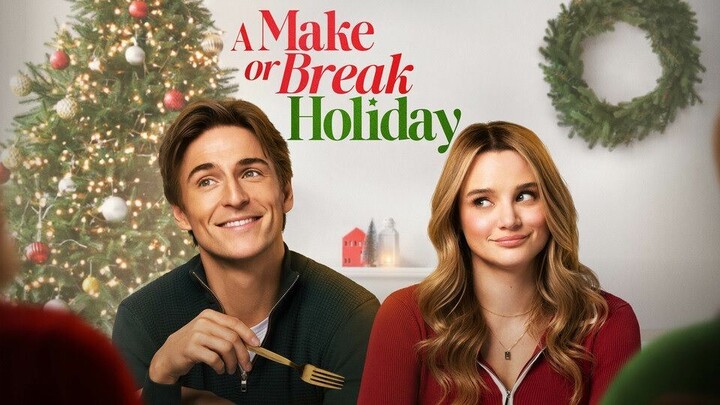 A Make or Break Holiday (2025) | Drama, Romance | Western Movie