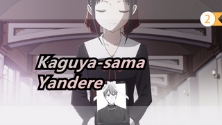 Kaguya-sama
Yandere_2