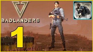 Badlanders Android Gameplay Part 1 (Mobile Gameplay, Android, iOS, 4K, 60FPS) - Action Games