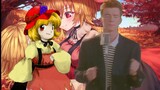 【Touhou MAD】Rick Astley is Going to Be Upset