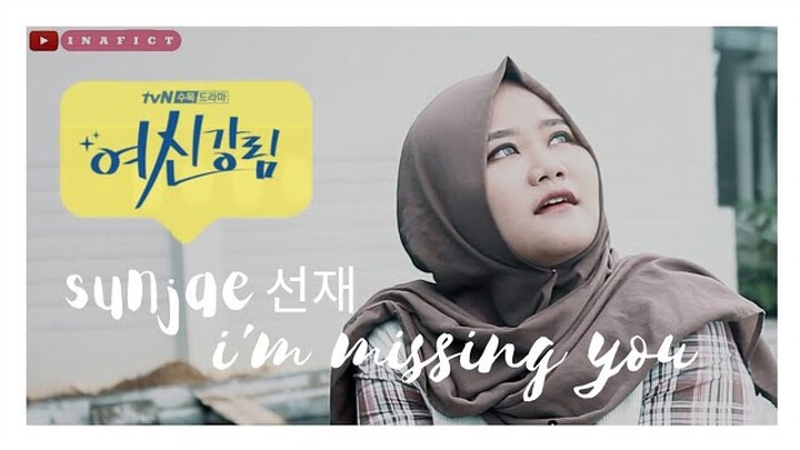 Sunjae (선재) - 'I'm Missing You' (OST True Beauty) | Cover By INA