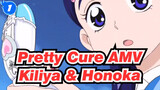 [Pretty Cure AMV] Kiliya & Honoka_1