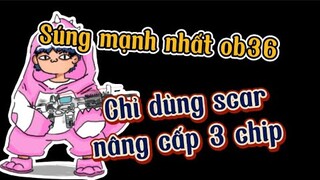 Tik Tok Free Fire | Chú Xám Chỉ Dùng Scar 3 Chip “Khẩu Súng Mạnh Nhất OB36” #shorts