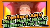 [TenSura AMV] Mùa 2 Sắp Phát Hành, Rimuru Trở Lại!