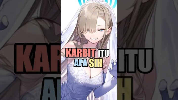 Apa Sih Arti Karbit ? #shorts #anime