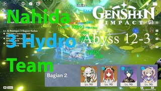 NAHIDA & NILOU TRIPLE HYDRO BLOOM TEAM! (Constellation 0) - Abyss Floor 12-3 | Genshin Impact 3.2