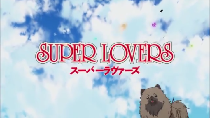 Super Lovers 1(スーパーラヴァーズ) - Episode 8