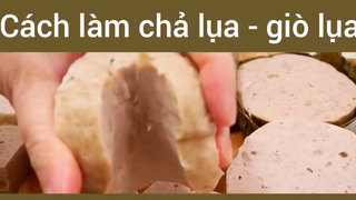 Cách làm món ngon chả lụa