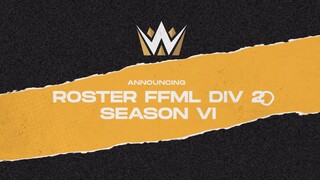 ANNOUNCING FULL ROSTER FFML SEASON VI DIVISI 2