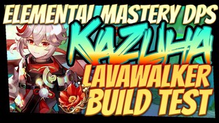 Testing Kazuha as DPS on LAVAWALKER BUILD