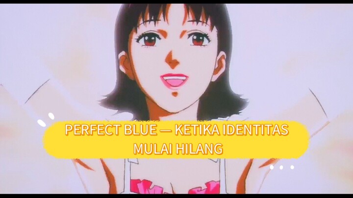 REVIEW ANIME "PERFECT BLUE"