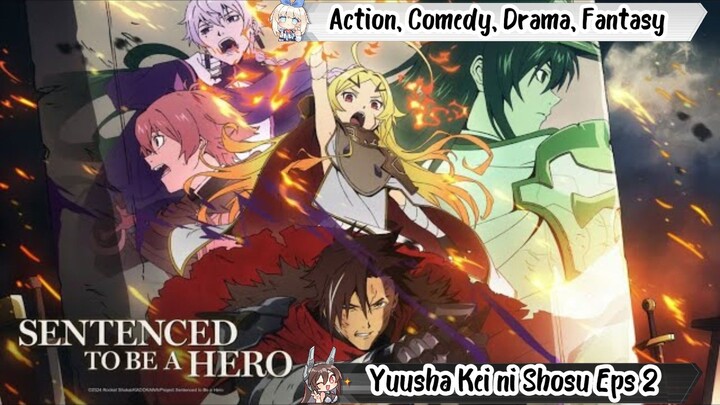 Yuusha Kei ni Shosu Eps 2 sub Indo