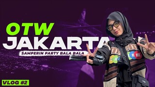 VLOG #2: OTW JAKARTA!!!