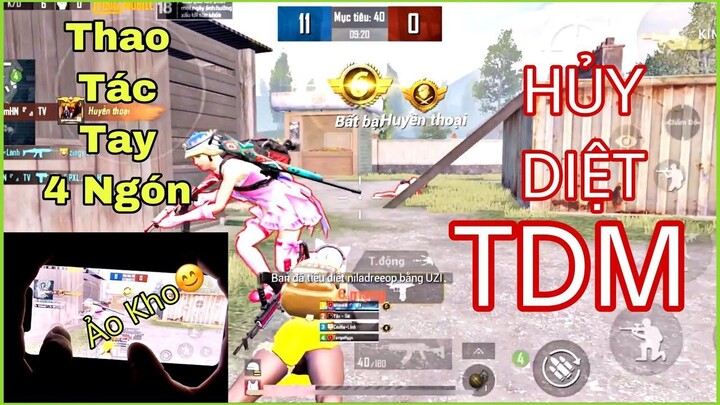 PUBG Mobile _ Thao Tác Tay 4 Ngón - Cận Chiến _ TDM Ảo Kho