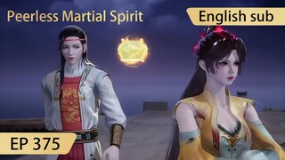 [Eng Sub] Peerless Martial Spirit EP375