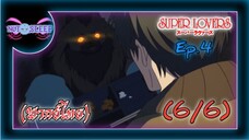 Super Lovers ss1 Ep.4 (พากย์ไทย) 6/6