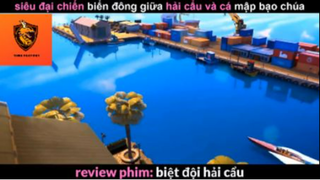 REVIEW PHIM : Biệt đội hải cẩu (p1) #rvphimhoathinh