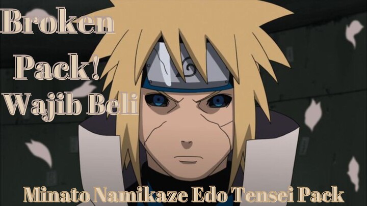 Namikaze Minato edo tensei broken parah! NTBSS