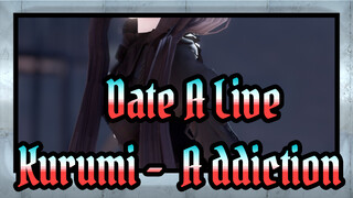[Date A Live / MMD] Kamu Tampak Hebat, Kurumi Tokisaki - [A]ddiction