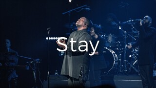 Stay - William McDowell - Official Live Video