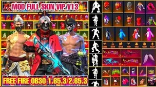 HƯỚNG DẪN MOD SKIN FREE FIRE OB30 V13 VIP  - MOD SKIN QUẦN ÁO ,  MOD SKIN SÚNG , PET , BOM KEO🇻🇳