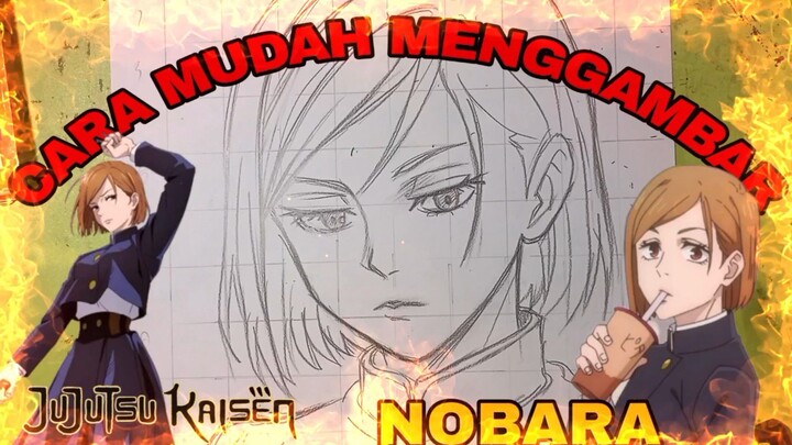 cara mudah menggambar anime jujutsu kaisen, NOBARA