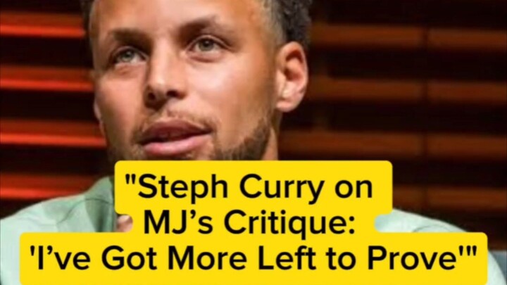 "Steph Curry on MJ’s Critique: 'I’ve Got More Left to Prove'"🔥 #reelsviralシ #basketballhighlights #