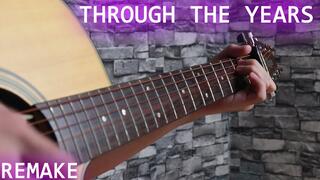 Through The Years | Kenny Rogers | Fingerstyle Guitar Cover | (REMAKE)