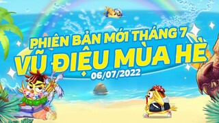 Trải nghiệm Big Update "Vũ Điệu Mùa Hè" siêu to khổng lồ của Gunny Origin