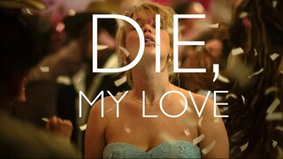 Die My Love