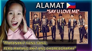 ALAMAT - SAY U LOVE ME  [MV] #ppoprise || Reaction